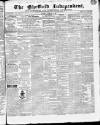 Sheffield Independent Saturday 11 February 1837 Page 1