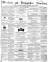 Wrexham Advertiser Saturday 16 January 1858 Page 1