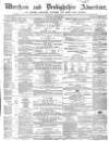Wrexham Advertiser Saturday 17 April 1858 Page 1