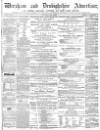 Wrexham Advertiser Saturday 08 May 1858 Page 1