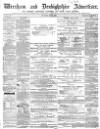 Wrexham Advertiser Saturday 15 May 1858 Page 1