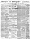 Wrexham Advertiser Saturday 13 November 1858 Page 1
