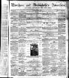 Wrexham Advertiser Saturday 07 May 1859 Page 1