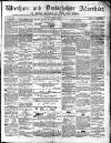 Wrexham Advertiser Saturday 28 May 1859 Page 1