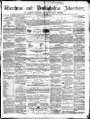 Wrexham Advertiser Saturday 14 January 1860 Page 1