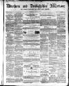 Wrexham Advertiser Saturday 28 January 1860 Page 1