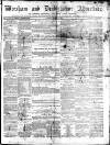 Wrexham Advertiser Saturday 31 March 1860 Page 1