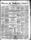 Wrexham Advertiser Saturday 21 April 1860 Page 1