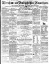 Wrexham Advertiser Saturday 19 October 1861 Page 1