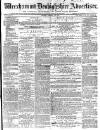 Wrexham Advertiser Saturday 16 November 1861 Page 1