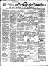 Wrexham Advertiser Saturday 17 May 1862 Page 1