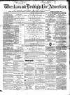Wrexham Advertiser Saturday 27 December 1862 Page 1