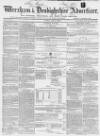 Wrexham Advertiser Wednesday 04 February 1863 Page 1