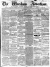 Wrexham Advertiser Saturday 21 March 1863 Page 1