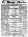Wrexham Advertiser Saturday 18 April 1863 Page 1