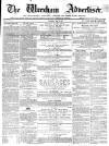 Wrexham Advertiser Saturday 02 May 1863 Page 1
