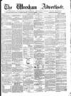 Wrexham Advertiser Saturday 16 January 1864 Page 1