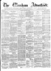 Wrexham Advertiser Saturday 23 January 1864 Page 1