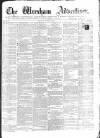 Wrexham Advertiser Saturday 12 March 1864 Page 1