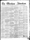 Wrexham Advertiser Saturday 19 March 1864 Page 1