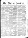 Wrexham Advertiser Saturday 10 December 1864 Page 1