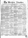 Wrexham Advertiser Saturday 18 February 1865 Page 1
