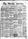Wrexham Advertiser Saturday 22 April 1865 Page 1