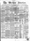 Wrexham Advertiser Saturday 30 December 1865 Page 1