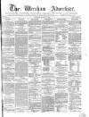Wrexham Advertiser Saturday 20 January 1866 Page 1