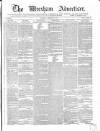 Wrexham Advertiser Saturday 03 February 1866 Page 1
