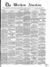 Wrexham Advertiser Saturday 13 October 1866 Page 1