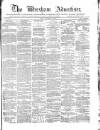 Wrexham Advertiser Friday 30 November 1866 Page 1