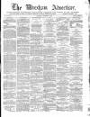 Wrexham Advertiser Saturday 01 December 1866 Page 1