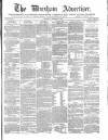Wrexham Advertiser Saturday 08 December 1866 Page 1
