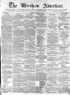 Wrexham Advertiser Saturday 19 January 1867 Page 1