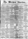 Wrexham Advertiser Saturday 26 January 1867 Page 1