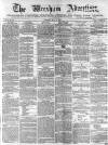 Wrexham Advertiser Saturday 18 May 1867 Page 1