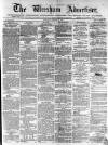 Wrexham Advertiser Saturday 12 October 1867 Page 1