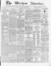 Wrexham Advertiser Saturday 30 January 1869 Page 1