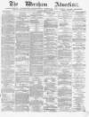 Wrexham Advertiser Saturday 26 June 1869 Page 1