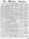 Wrexham Advertiser Saturday 04 September 1869 Page 1