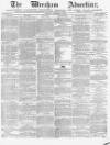Wrexham Advertiser Saturday 18 September 1869 Page 1