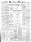 Wrexham Advertiser Saturday 10 January 1874 Page 1