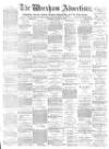 Wrexham Advertiser Saturday 27 January 1877 Page 1