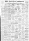 Wrexham Advertiser Saturday 16 February 1878 Page 1