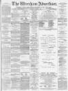 Wrexham Advertiser Saturday 24 January 1880 Page 1