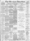 Wrexham Advertiser Saturday 31 January 1880 Page 1