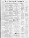 Wrexham Advertiser Saturday 15 May 1880 Page 1