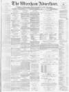 Wrexham Advertiser Saturday 11 September 1880 Page 1