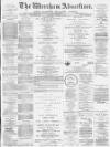 Wrexham Advertiser Saturday 15 January 1881 Page 1